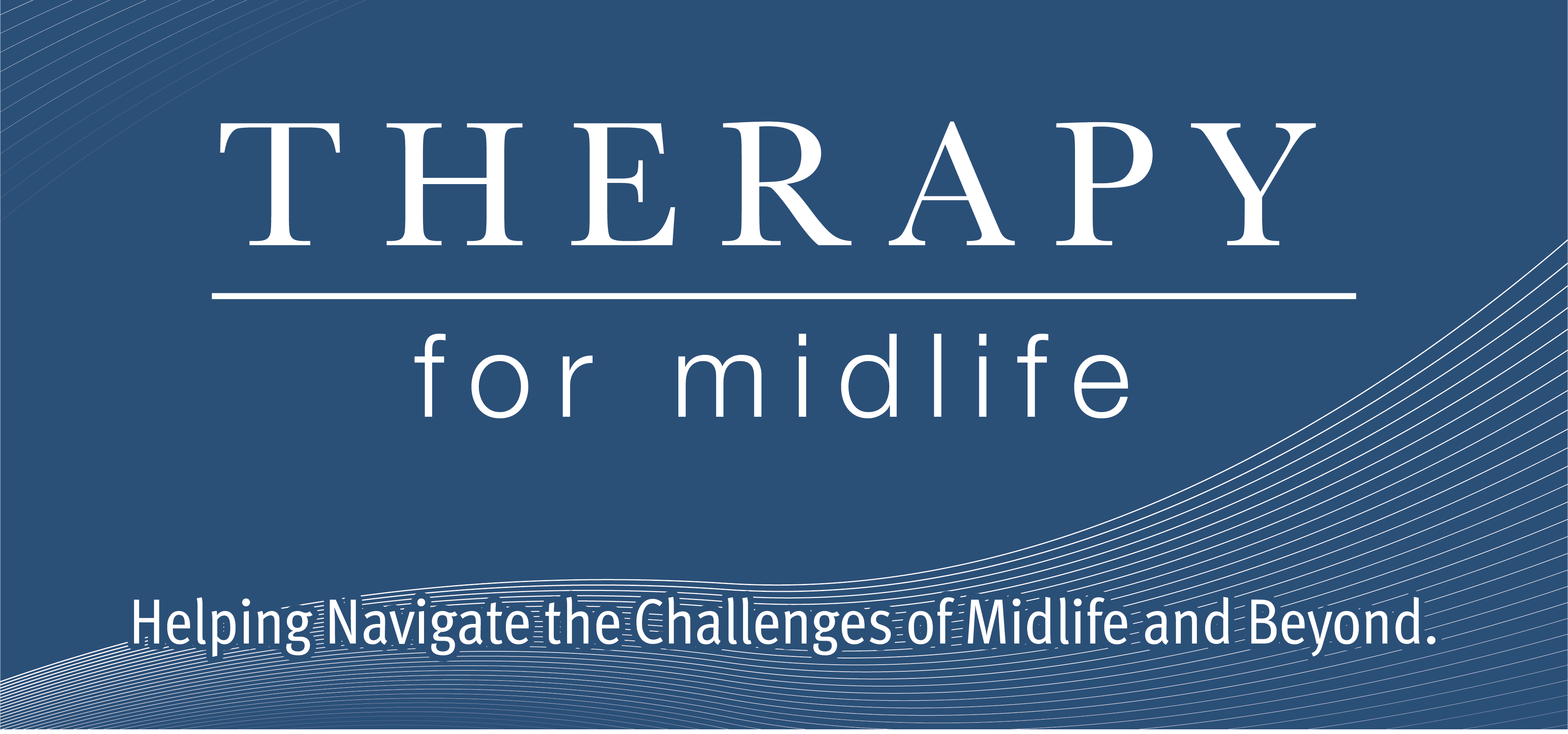 Therapy for Midlife logo with tagline statement saying Helping Navigate the Challenges of Midlife and Beyond.